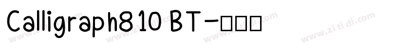 Calligraph810 BT字体转换